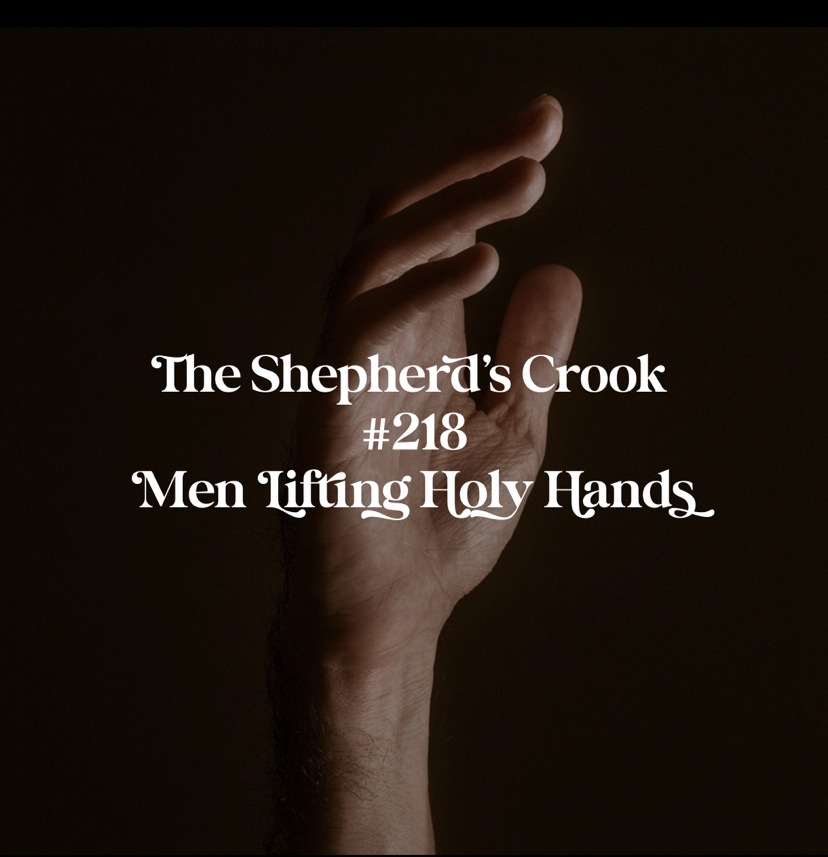 #218 Men Lifting Holy Hands